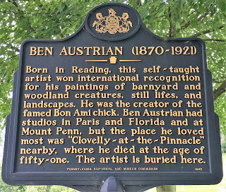 Ben Austrian (1870-1921) Born in Reading, this self-taught artist won international recognition for his paintings of barnyard and woodland creatures, still lifes, and landscapes. He was the creator of the famed Bon Ami chick. Ben Austrian had studios in Paris and Florida and at Mount Penn, but the place he loved most was "Clovelly-at-the-Pinnacle" nearby, where he died at the age of fifty-one. The artist is buried here.