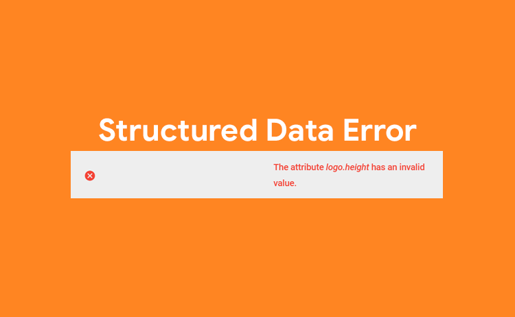 Solusi Structured Data Error "Atribut logo.height memiliki nilai yang tidak valid"