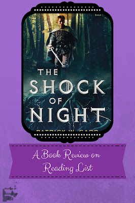 The Shock of Night by Patrick W Carr a Book Review on Reading List