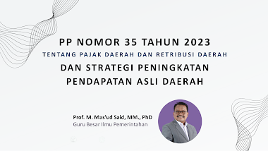 Ulasan Prof Masud Said mengenai PP No 35 Tahun 2023