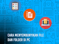 Cara Menyembunyikan Folder dan FIle di Pc
