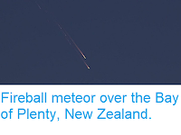https://sciencythoughts.blogspot.com/2019/01/fireball-meteor-over-bay-of-plenty-new.html