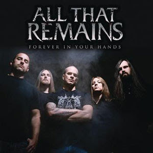 All That Remains - Forever in your hands [single]