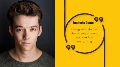 Euphoria Quotes