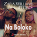 Zara Williams & C4 Pedro - Na Boloko