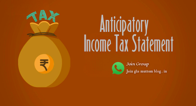  Prepare Anticipatory Income Tax Statement 2022-23