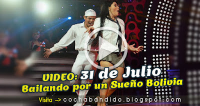 31julio-Bailando Bolivia-cochabandido-blog-video