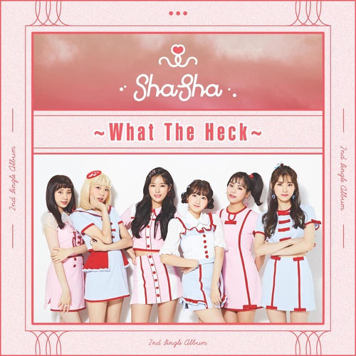 Download Lagu Sha Sha - What The Heck
