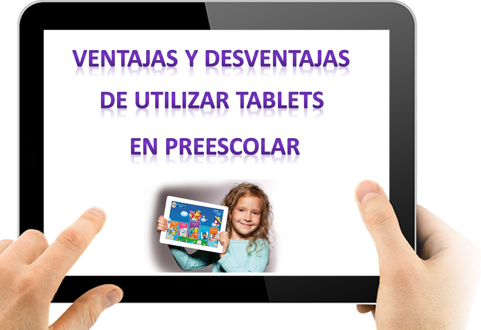 Tablets En Educacion Preescolar 3 Uso De Las Tablets