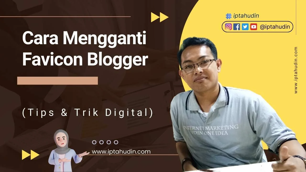 Cara Mengganti dan Membuat Favicon Blogger Tanpa Generator