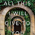 All This I Will Give to You by Dolores Redondo