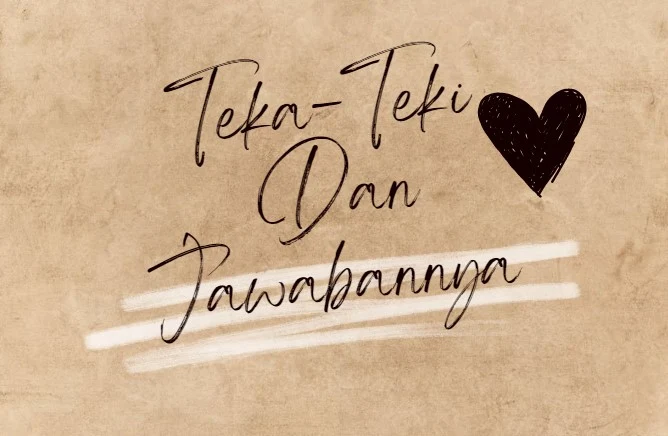 Teka-Teki Dan Jawabannya