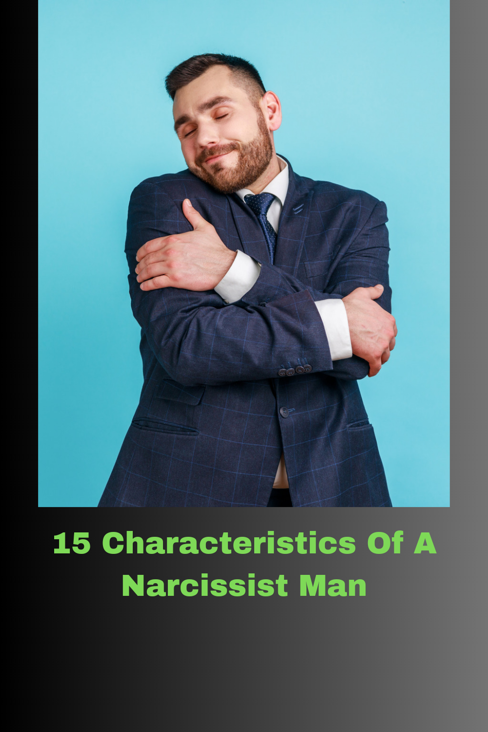 15 Characteristics Of A Narcissist Man