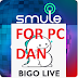 Cara Menggunakan Smule Dan Bigo Live Di PC / Laptop
