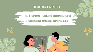 Get Spirit, Solusi Konsultasi Psikologi Online Inspiratif