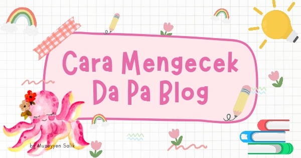 Cara Mengecek Da Pa Blog