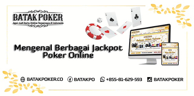 Mengenal-Berbagai-Jackpot-Dalam-Permainan-Poker