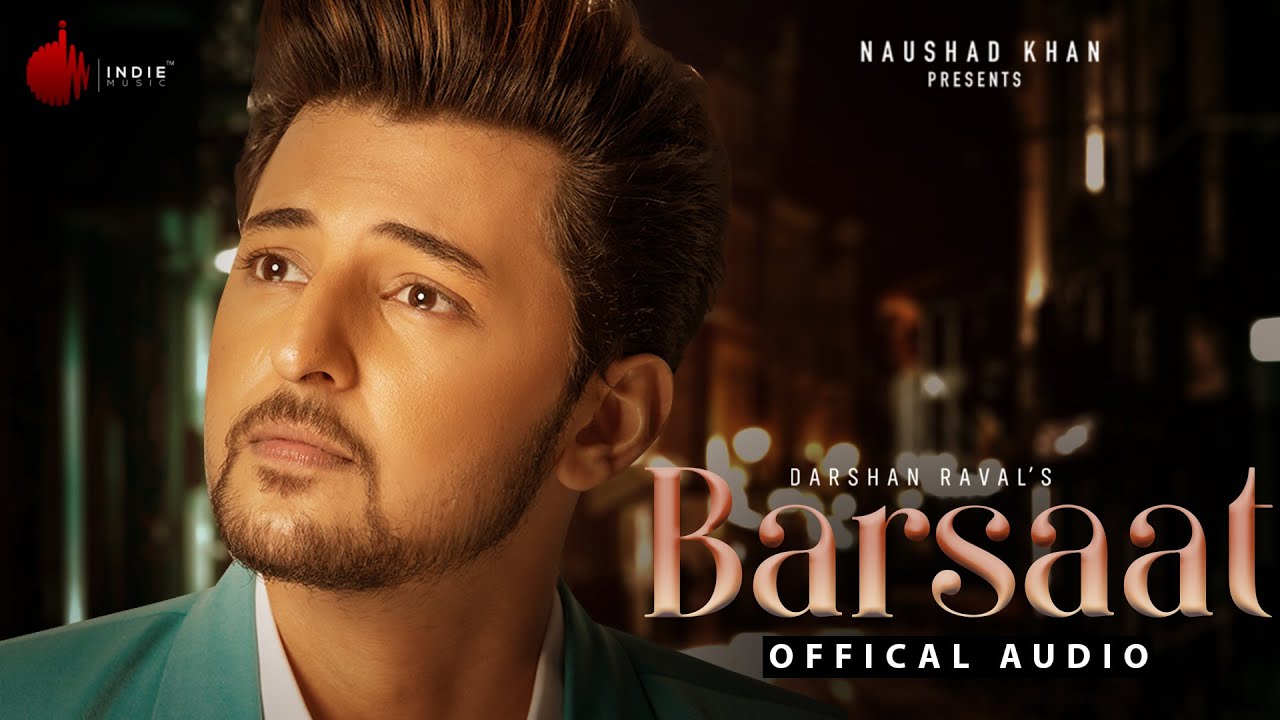 Barsaat Lyrics Darshan Raval | Judaiyaan