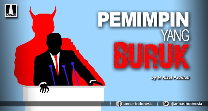 Lahirnya Kepemimpinan yang Buruk