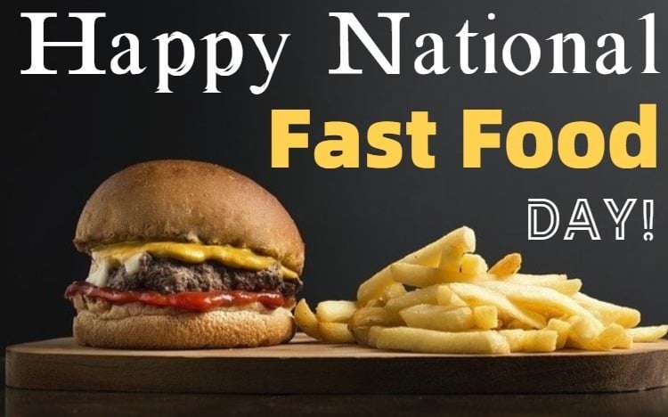 National Fast Food Day Wishes Photos