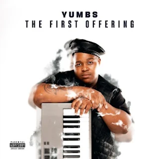 [EP] Yumbs – The First Offering (2022)