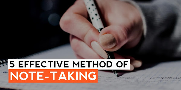 5 Effective Methods of Note-Taking