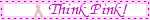 think pink