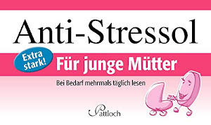 Anti-Stressol: Für junge Mütter
