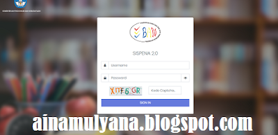  Cara Login Sispena PAUD PNF Tahun 2019(Sispena 2.0)-  https://ainamulyana.blogspot.com