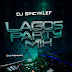 Dj Spicyklef - Lagos Party Mix Mp3 Download 