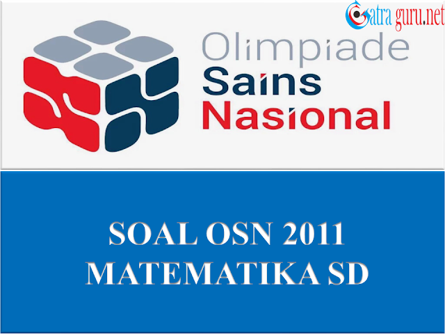 Soal OSN Matematika SD Tahun 2011