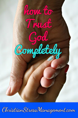 Free Christian Counseling: How to Trust God Completely