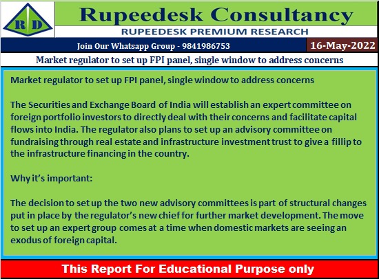 Market regulator to set up FPI panel, single window to address concerns - Rupeedesk Reports - 16.05.2022