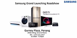 Samsung products Grand Launching Roadshow by Wah Lee Group at Gurney Plaza Penang (8 June - 11 June 2017)