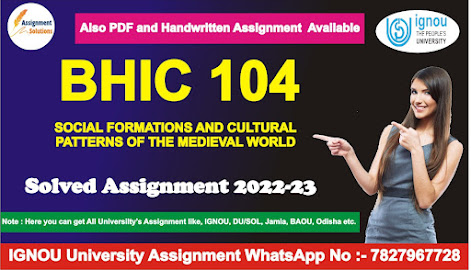 bhic 104 solved assignment in english; bhic 104 solved assignment in hindi; bhic 104 assignment; bhic-104 assignment in hindi; bhic-103 solved assignment in english; bhic 104 question paper; ignou; bhic 104 solved assignment 2021-22