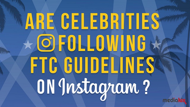 Are Celebrities Following FTC Guidelines on Instagram #infographic