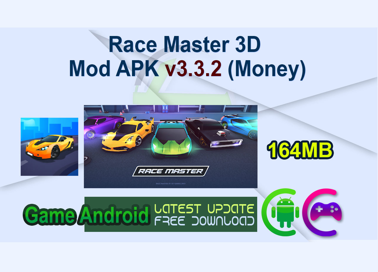 Race Master 3D Mod APK v3.3.2 (Money)