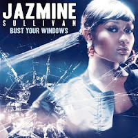 Bust Your Windows lyrics video mp3 performed by Jazmine Sullivan - Wikipedia