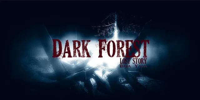 تحميل لعبة Dark Forest: Lost Story المرعبة