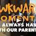 Awkward Moments We Always Have With Our Parents