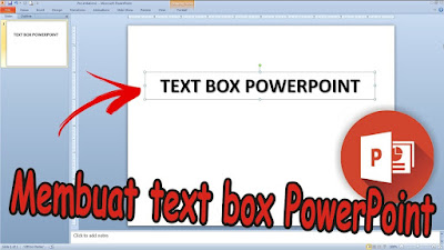 Cara Menambahkan Text Box di Slide PowerPoint