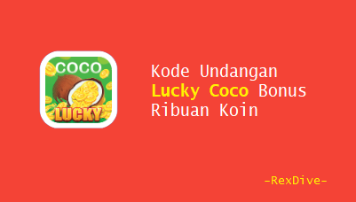 Kode Undangan Lucky Coco