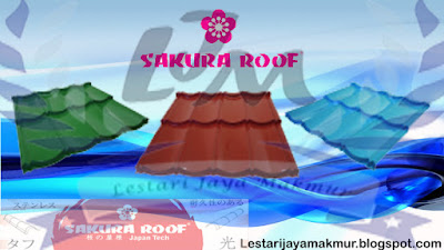 Harga Jual Sakura Roof lestari jaya makmur.blogspot.com