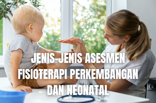 Jenis-Jenis Asesmen Fisioterapi Perkembangan dan Neonatal Apgar Score Apgar Score atau Nilai Apgar adalah evaluasi kondisi bayi dalam hal frekuensi jantung, usaha napas, tonus otot, refleks iritabilitas, dan warna kulit pada 1 dan 5 menit setelah lahir.  Assessment Of Premature Infant Behavior (APIB) Assessment Of Premature Infant Behavior (APIB) atau Asesmen Perilaku Bayi Prematur adalah melakukan asesmen neurobahavioral yang komprehensif pada bayi prematur. Ini adalah asesmen terstandardisasi pada stabilitas subsistem sebelum, selama, dan setelah pelaksanaan 27 hal dan 19 refleks yang disusun berdasarkan pada jumlah stimulasi yang disediakan. Penilaian dan interpretasi kompleks dan memerlukan pelatihan mendalan.  Battelle Developmental Inventory Battelle Developmental Inventory atau Inventarisasi Perkembangan Battelle adalah alat yang dikembangkan untuk mengidentifikasi perkembangan kekuatan dan kelemahan anak-anak yang mengalami disabilitas dan nondisabilitas anak antara usia 0 hingga 8 tahun. Domain pengukuran mencakup keterampilan sosial personal, adaptif, motor, komunikasi, dan kognisi.  Bayley Scales of Infant Developmental II (BSID-II) Bayley Scales of Infant Developmental II (BSID-II) atau Skala Perkembangan Bayi II Bayley adalah asesmen fungsi perkembangan terkini, keterlambatan perkembangan berdasarkan diagnosis, dan rencana strategi intervensi pada bayi yang berusia 1 hingga 42 bulan. Ini merupakan asesmen terstandardisasi yang mengukur subkelas motor, mental, dan skala penilaian perilaku.  Brazelton Neonatal Behavioral Assessment Scale Brazelton Neonatal Behavioral Assessment Scale atau Skala Asesmen Perilaku Neonatus Brazelton adalah skala yang mengkaji kondisi neurologis pada neonatus, termasuk refleks, tonus otot, respons terhadap objek dan orang, kapasitas motor, dan kemampuan untuk mengendalikan perilaku dan perhatian.  Denver II Denver II adalah instrumen skrining acuan kriteria yang menguji keterampilan personal/sosial, komunikasi, bantu-mandiri, dan keterampilan motorik kasar dan halus. Memberikan skrining awal pada anak yang sehat, antara usia 0 hingga 6 tahun, diduga memiliki atau menjadi berisiko terhadap keterlambatan perkembangan. Ini adalah tes normal yang mengukur domain fungsi personal-sosial, adaptasi motorik halus, bahasa dan fungsi motorik kasar.  Early Intervention Developmental Profile (EIDP) Early Intervention Developmental Profile (EIDP) adalah asesmen perkembangan komprehensif dan sistem intervensi sistematik untuk anak kecil dan bayi baru lahir hingga usia 6 tahun. Ini merupakan gambaran umum tonggak perkembangan berdasarkan pada keterampilan spesifik usia pada anak yang mengalami semua jenis disabilitas. Domain yang diukur meliputi fungsi persepsi/motorik halus, kognisi, bahasa, sosial/emosi, perawatan-diri, dan motorik kasar.  Hawaii Early Learning Profile (HELP) Hawaii Early Learning Profile (HELP) adalah asesmen acuan kriteria untuk anak yang berusia 0 hingga 36 bulan yang memeriksa personal, sosial, komunikasi, kognisi, bantu mandiri, motorik kasar, motorik halus dan integrasi visual-motorik.  Milani-Comparetti Milani-Comparetti adalah asesmen skrining perkembangan motorik untuk bayi baru lahir dan anak muda. Alat skrining terstandardisasi untuk gangguan perkembangan persarafan.  Miller Assessment For Preschoolers (MAP) Miller Assessment For Preschoolers (MAP) adalah membantu dalam mengidentifikasi anak prasekolah, antara usia 2 tahun, 9 bulan dan 5 tahun, 8 bulan, yang mengalami keterlambatan perkembangan ringan atau berat. Ini adalah asesmen acuan norma yang mengukur kemampuan sensori dan motor, fungsi kognitif, dan kemampuan gabungan pada area ini.  Movement Assessment Of Infants Screening Test (MAI-ST) Movement Assessment Of Infants Screening Test (MAI-ST) adalah alat asesmen yang dikembangkan untuk mengidentifikasi pola pergerakan yang mengganggu perkembangan normal untuk bayi yang berusia 2 hingga 18 bulan. Domain yang diukur mencakup tonus otot, refleks primitif, dan pergerakan volisional.  Neonatal Behavioral Assessment Scale (NBAS) Neonatal Behavioral Assessment Scale (NBAS) atau Skala Asesmen Perilaku Neonatus adalah asesmen kemampuan perilaku bayi pada saat sebagai respons terhadap stimulis lingkungan dan memegang penyediaan "potret" bayi. Ini digunakan pada neonatus prematur yang berusia 37 hingga 44 minggu gestasional. Dirancang untuk menunjukkan pada orang tua kemampuan bayi mereka yang mengalami tekanan dalam menimbulkan respons terbaik pada 37 hal yang dinilai pada skala 9 titik dan 19 nilai refleks pada skala 3 titik. Asesmen ini juga disebut skala neonatal brazelton.  Neonatal Neurobehavioral Examination (NNE) Neonatal Neurobehavioral Examination (NNE) adalah deretan tes terstandardisasi untuk neonatus yang berusia 32 hingga 42 minggu usia gestasi. Tujuannya untuk menguraikan karakteristik perilaku persarafan pada usia konseptual spesifik dalam hal kuantitatif. Domain yang diukur mencakup tonus dan pola motorik, refleks primitif, dan respons perilaku.   Nah itu dia bahasan dari jenis-jenis asesmen fisioterapi perkembangan dan neonatal. Melalui bahasan di atas bisa diketahui mengenai apa saja jenis-jenis asesmen fisioterapi perkembangan dan neonatal. Mungkin hanya itu yang bisa disampaikan di dalam artikel ini, mohon maaf bila terjadi kesalahan di dalam penulisan, dan terimakasih telah membaca artikel ini."God Bless and Protect Us"