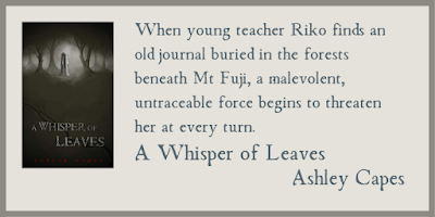 When young teacher Riko finds an old journal buried in the forests beneath Mt Fuji, a malevolent, untraceable force begins to threaten her at every turn. A whisper of leaves, Ash Capes