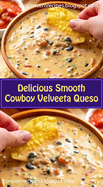 Delicious Smooth Cowboy Velveeta Queso