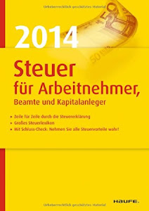 Steuer 2014 für Arbeitnehmer, Beamte und Kapitalanleger