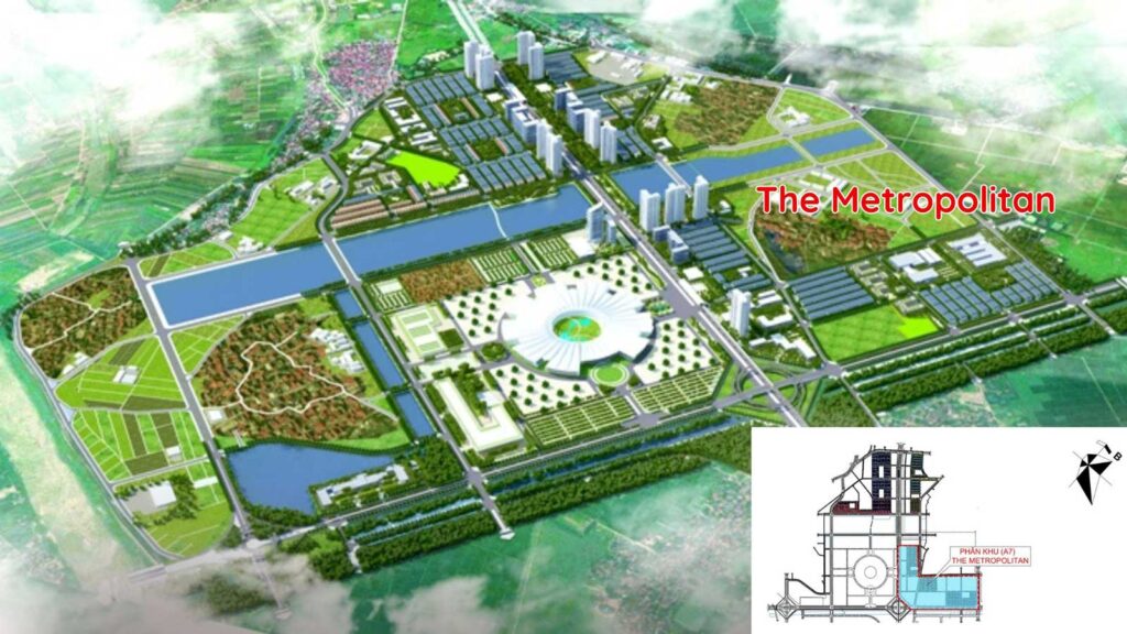 Phân khu The Metropolitan dự án Vinhomes Global Gate Cổ Loa Đông Anh Hà Nội chủ đầu tư Vingroup