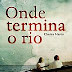 Onde termina o rio-Charles Martin