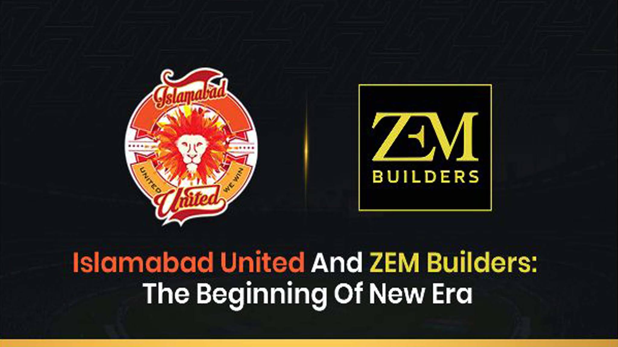 Islamabad United And ZEM Builders: The Beginning Of New Era
